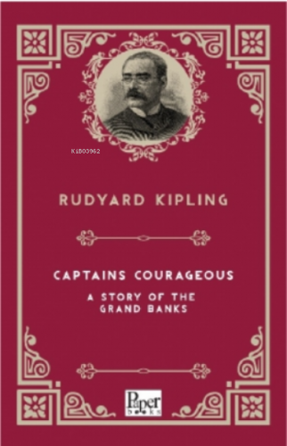 Captains Courageous a Story of the Grand Banks