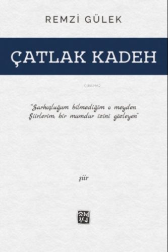 Çatlak Kadeh