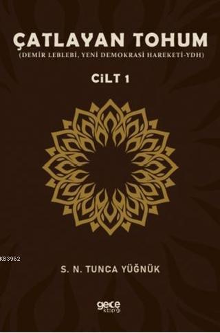 Çatlayan Tohum - Cilt 1