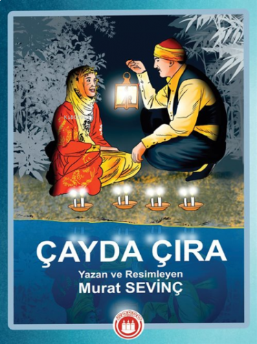 Çayda Çıra (Resimli)