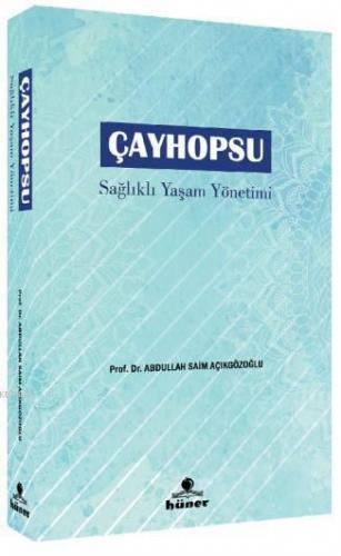 Çayhopsu - Sağlıklı Yaşam Yönetimi