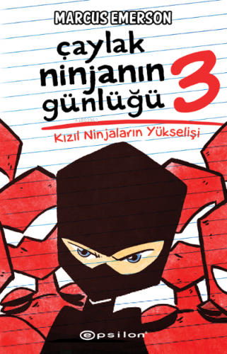 Çaylak Ninjanın Günlüğü III -Kızıl Ninjaların Yükselişi