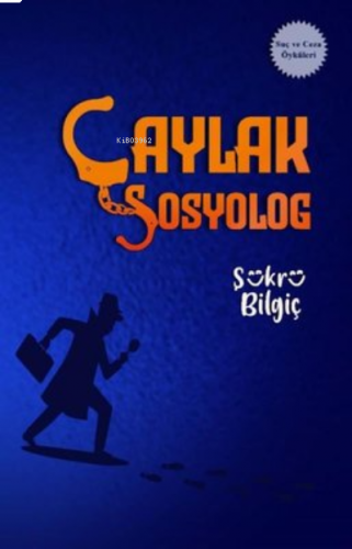 Çaylak Sosyolog