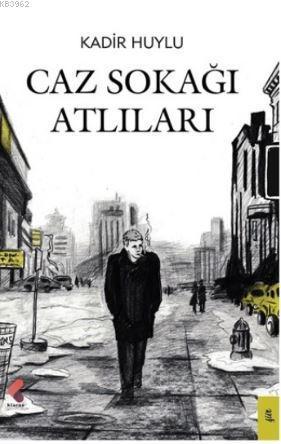 Caz Sokağı Atlıları