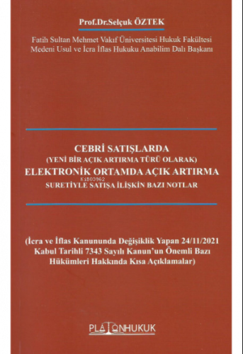 Cebri Satışlarda Elektronik Ortamda Açık Artırma Suretiyle Satışa İliş