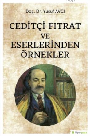 Ceditçi Fıtrat ve Eserlerinden Örnekler