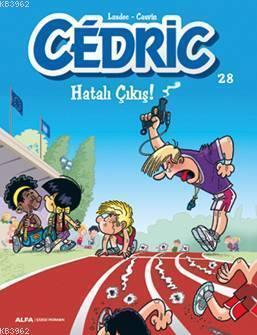 Cedric 28 - Hatalı Çıkış!