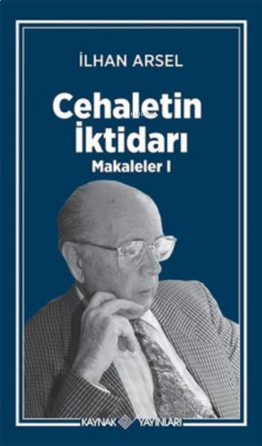 Cehaletin İktidarı - Makaleler 1