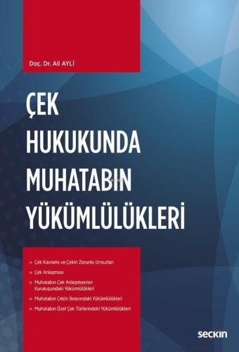 Çek Hukukunda Muhatabın Yükümlülükleri