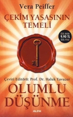 Çekim Yasasının Temeli - Olumlu Düşünme (Cep Boy)