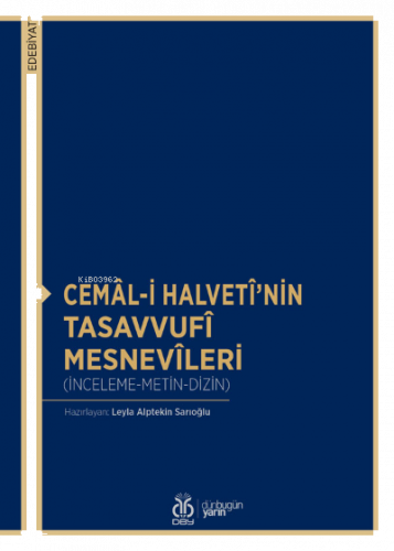 Cemâl-i Halvetî'nin Tasavvufî Mesnevîleri