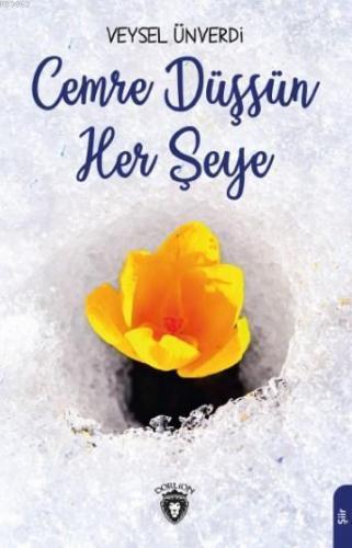 Cemre Düşsün Her Şeye