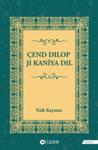 Çend Dilop Ji Kaniya Dil