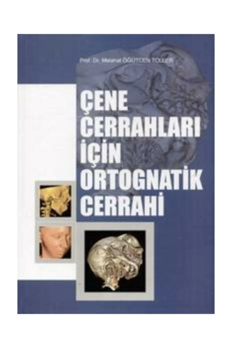 Çene Cerrahları İçin Ortognatik Cerrahi