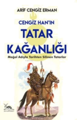 Cengiz Han'ın Tatar Kağanlığı