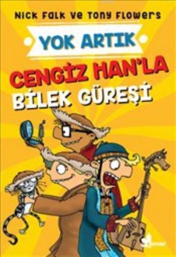 Cengiz Han'la Bilek Güreşi - Yok Artık