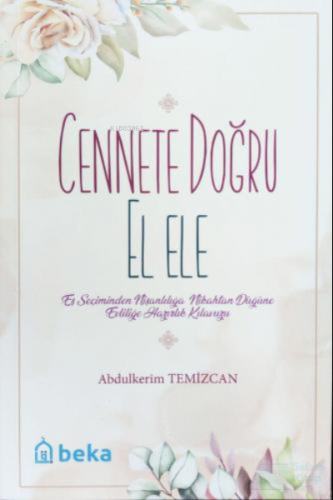 Cennete Doğru El Ele