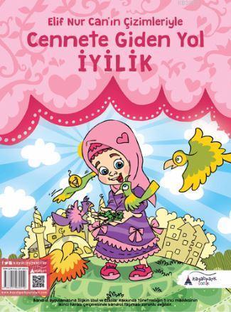 Cennete Giden Yol İyilik