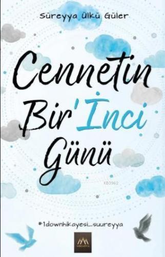 Cennetin Bir'İnci Günü