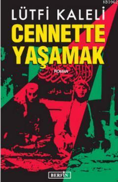 Cennette Yaşamak