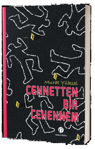 Cennetten Bir Cehennem