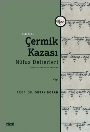 Çermik Kazası - Nüfus Defterleri - 2659- 2660-2668 Nolu Defterler