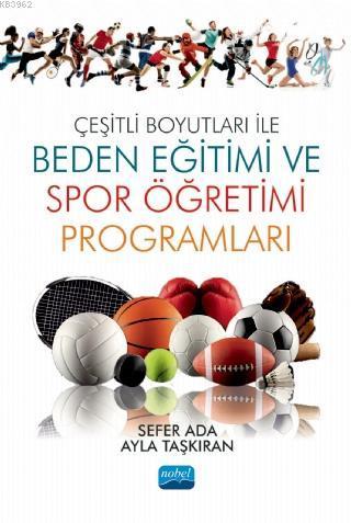 Çeşitli Boyutları ile Beden Eğitimi ve Spor Öğretimi Programları