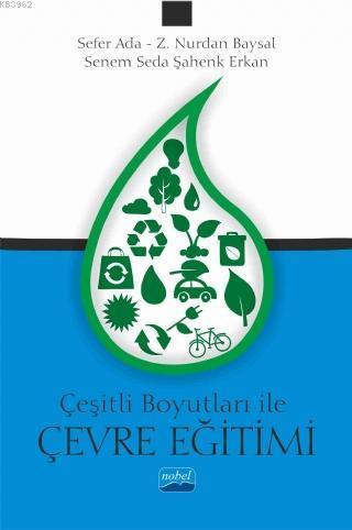 Çeşitli Boyutları ile Çevre Eğitimi