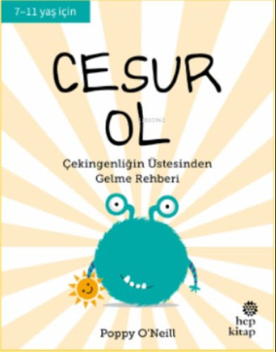 Cesur Ol - İyi Yaşa, Sağlıklı Ol Serisi