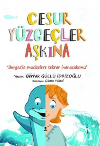 Cesur Yüzgeçler Aşkına