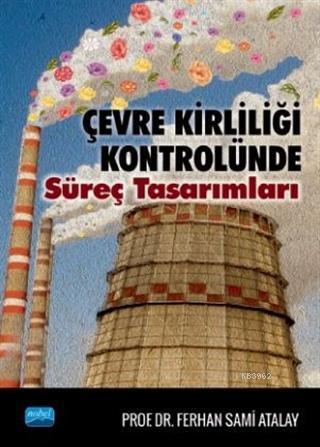 Çevre Kirliliği Kontrolünde Süreç Tasarımları