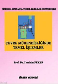 Çevre Mühendisliğinde Temel İşlemler