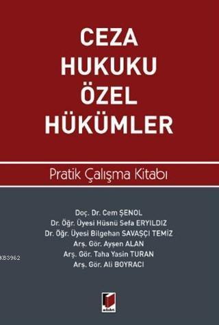 Ceza Hukuku Özel Hükümler Pratik Çalışma Kitabı