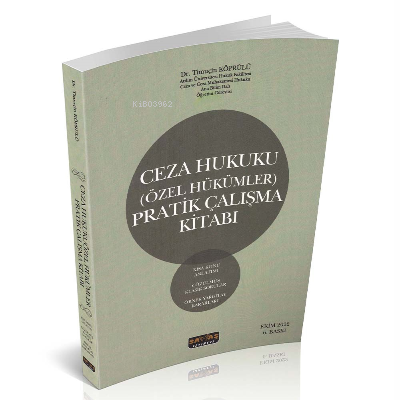 Ceza Hukuku Özel Hükümler Pratik Çalışma Kitabı