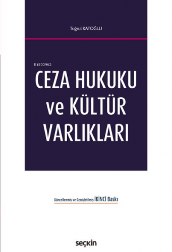 Ceza Hukuku ve Kültür Varlıkları (2. Baskı)