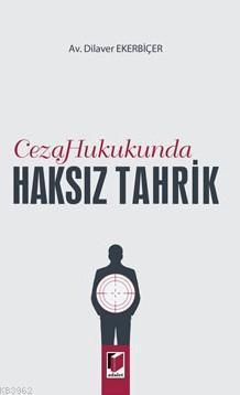 Ceza Hukukunda Haksız Tahrik