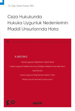 Ceza Hukukunda Hukuka Uygunluk Nedenlerinin Maddi Unsurlarında Hata