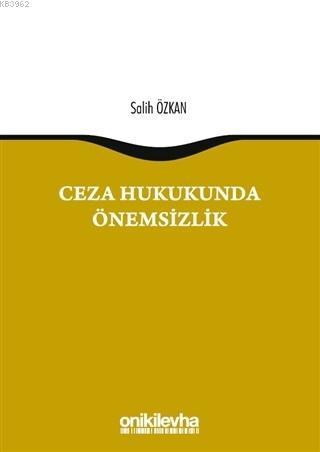 Ceza Hukukunda Önemsizlik