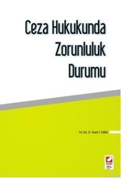 Ceza Hukukunda Zorunluluk Durumu