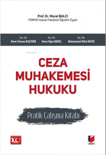 Ceza Muhakemesi Hukuku Pratik Çalışma Kitabı