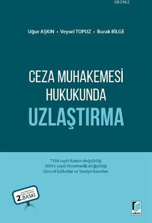 Ceza Muhakemesi Hukukunda Uzlaştırma