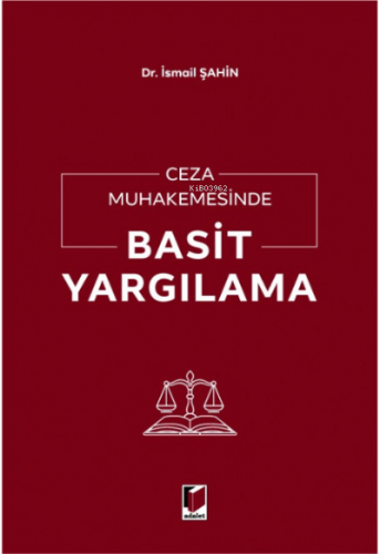 Ceza Muhakemesinde Basit Yargılama