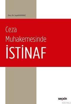 Ceza Muhakemesinde İstinaf