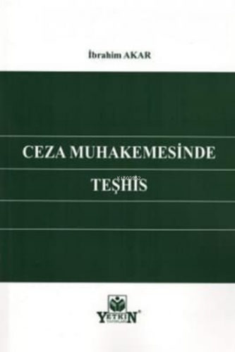 Ceza Muhakemesinde Teşhis