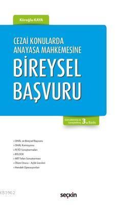 Cezai Konularda Anayasa Mahkemesinde Bireysel Başvuru