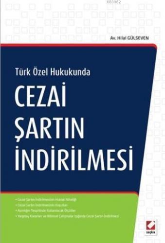 Cezai Şartın İndirilmesi