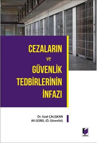 Cezaların ve Güvenlik Tedbirlerinin İnfazı