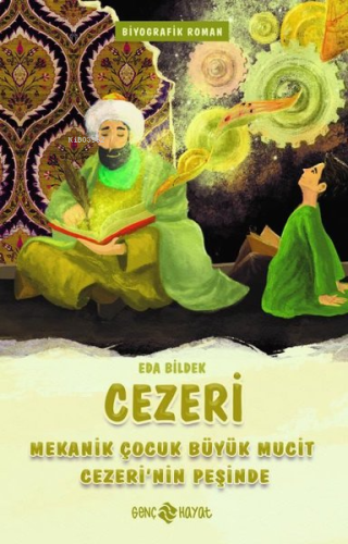 Cezeri-Mekanik Çocuk Büyük Mucit Cezeri'nin Peşinde