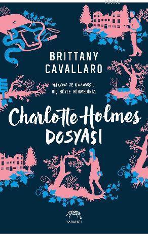 Charlotte Holmes Dosyası