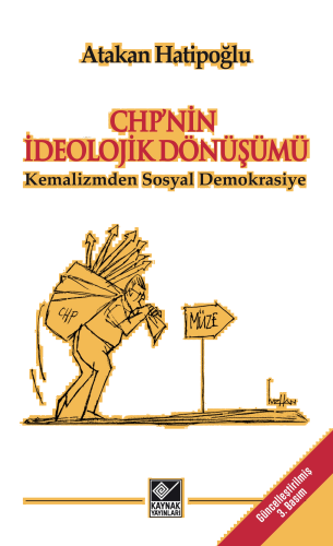 CHP’nin İdeolojik Dönüşümü - Kemalizmden Sosyal Demokrasiye